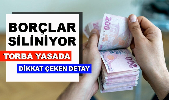 2 Milyon Vatandaşın Borcu Siliniyor