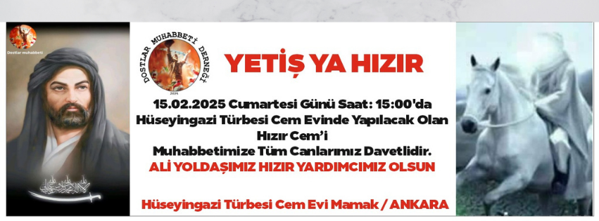 DOSTLAR MUHABBETİ DERNEĞİ HIZIR CEMİ DÜZENLİYOR