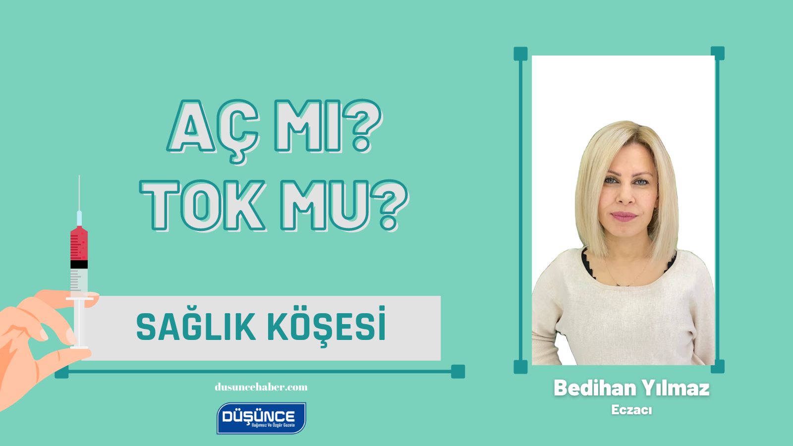 Aç mı tok mu?