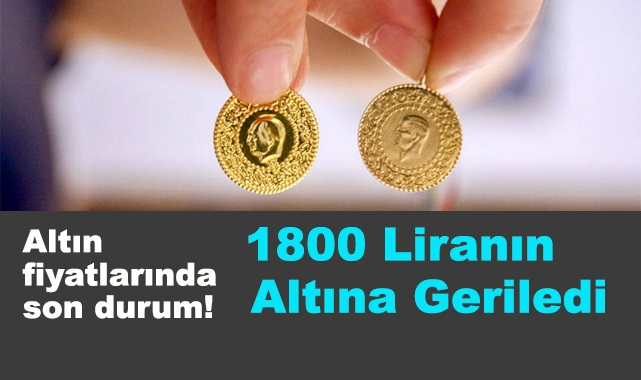 Altın Fiyatlarında Son Durum