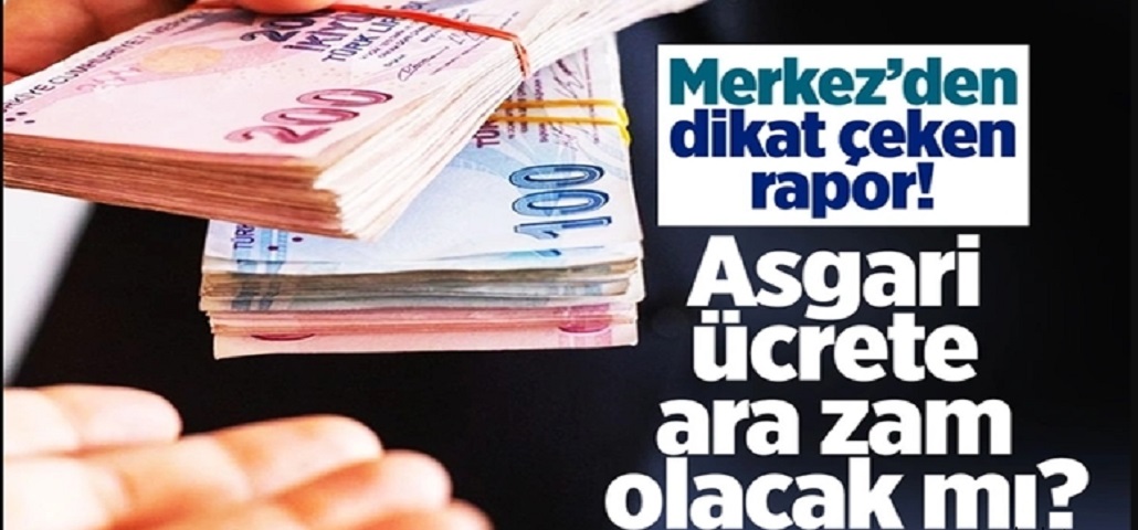 Asgari Ücrete Ara Zam Olacak mı?