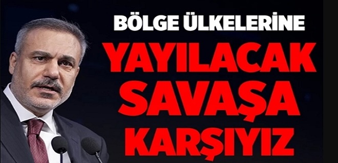 Bakan Fidan'dan savaş açıklaması