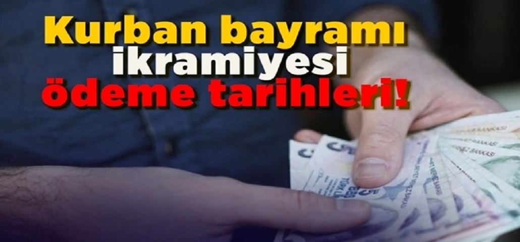 Bayram İkramiye Ödeme Tarihleri Belli Oldu