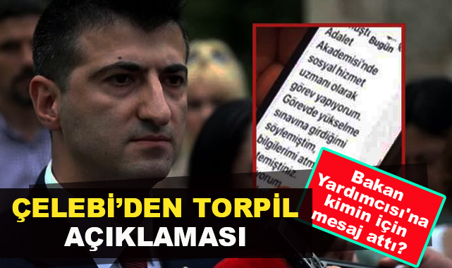Çelebi'den 'Torpil' İddiasına Cevap