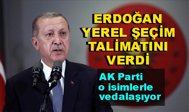 Erdoğan Yerel Seçim Talimatını Verdi