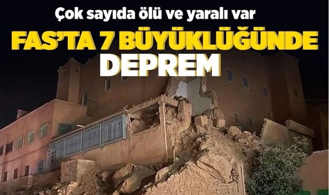 Fas'ta 7 Büyüklüğünde Deprem!
