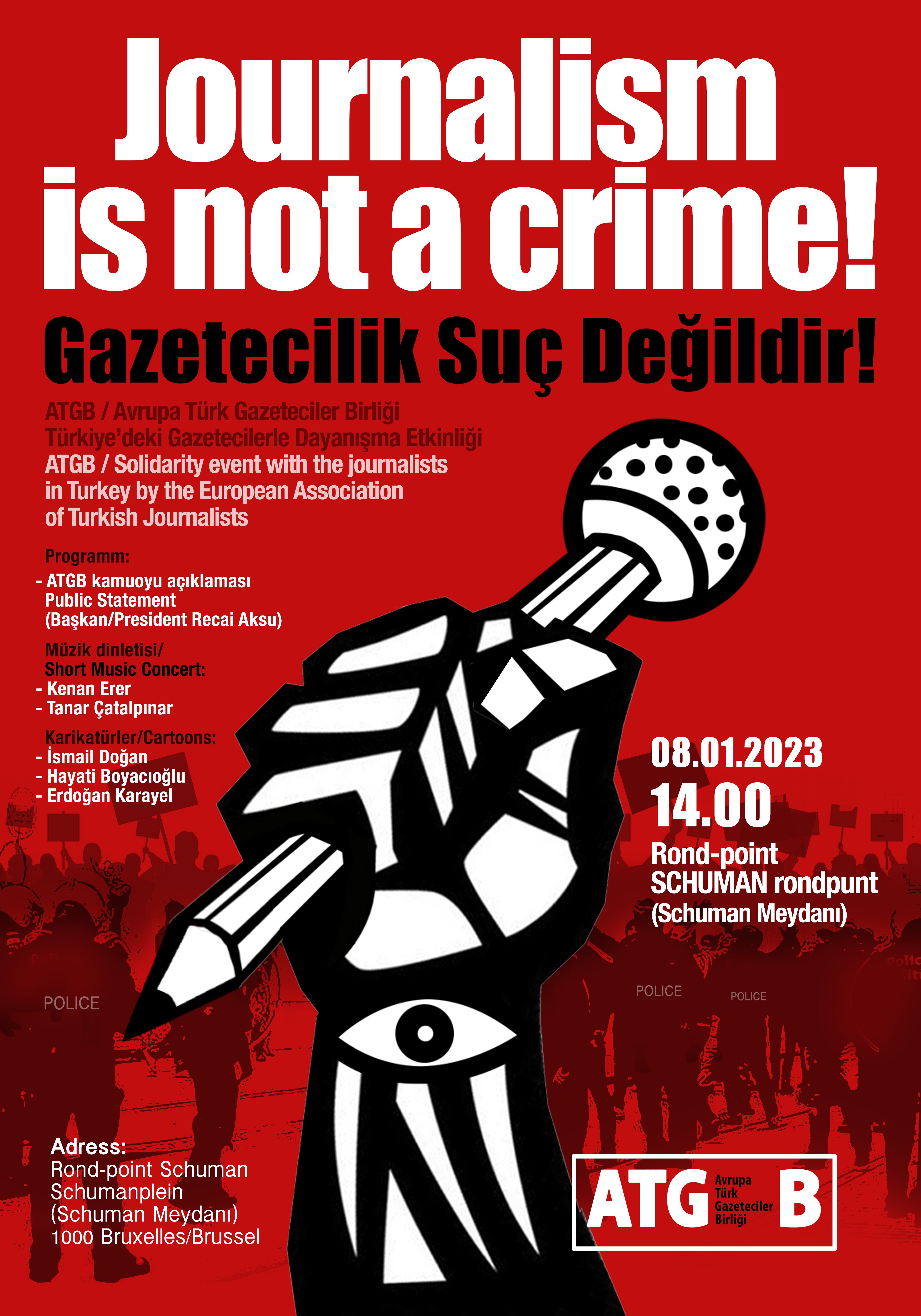 GAZETECİLER BRÜKSEL’DE “GAZETECİLİK SUÇ DEĞİLDİR!” DİYECEK