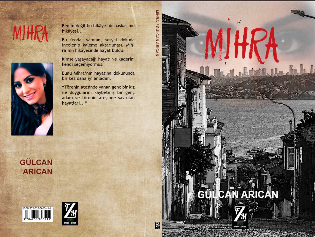 Gülcan Arıcan’ın ilk kitabı olan ‘’Mihra’’ 13.01.2024 tarihinde okuyucuları ile buluşuyor.