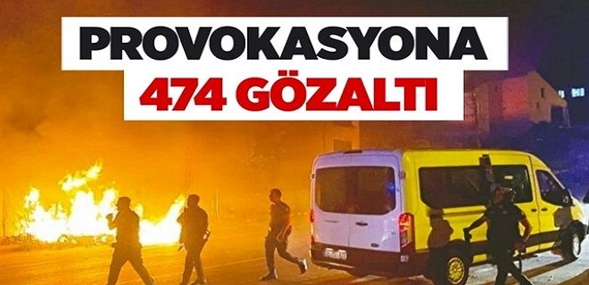 Provakatörler Tek Tek Toplandı